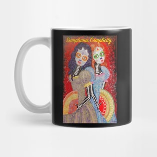 Sumptuous Complicity Mug